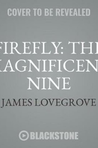 Cover of Firefly: The Magnificent Nine