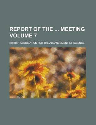 Book cover for Report of the Meeting Volume 7