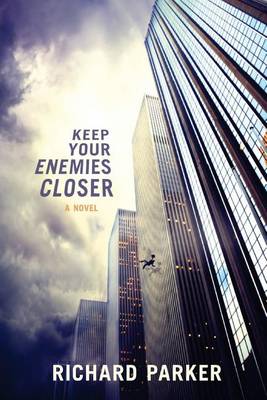 Book cover for Keep Your Enemies Closer