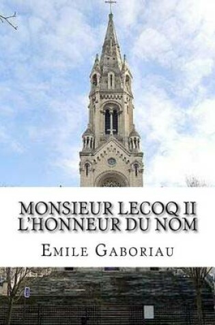 Cover of Monsieur Lecoq II L'honneur du nom