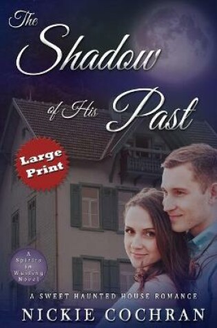 Cover of The Shadow of His Past