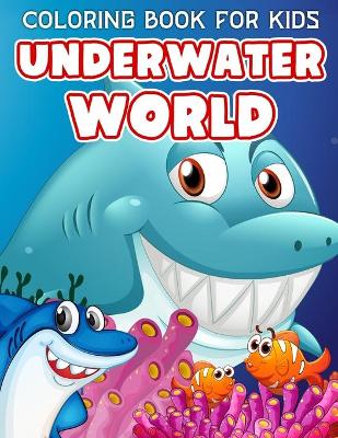 Book cover for Coloring Book for Kids Underwater World