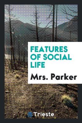 Book cover for Features of Social Life