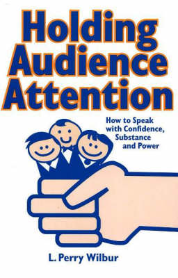 Book cover for Holding Audience Attention