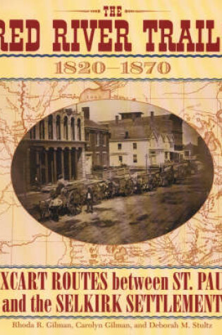 Cover of The Red River Trails 1820-1870