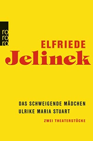 Cover of Das schweigende Madchen/Ulrike Maria Stuart