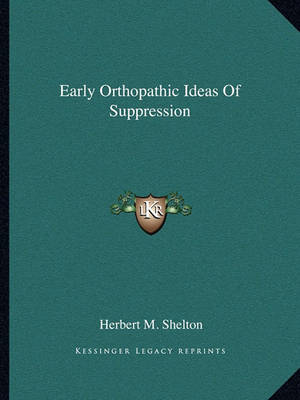 Book cover for Early Orthopathic Ideas of Suppression