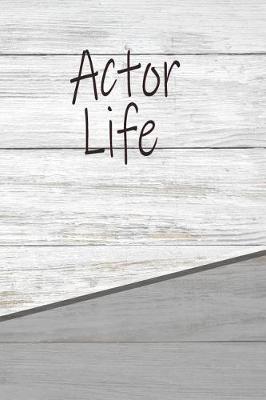 Book cover for Actor Life