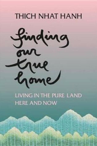 Cover of Finding Our True Home