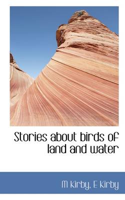 Book cover for Stories about Birds of Land and Water