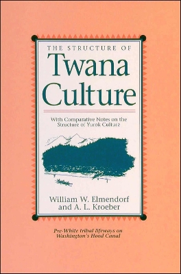 Cover of The Structure of Twana Culture