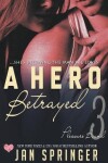 Book cover for A Hero Betrayed