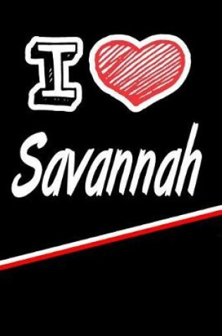 Cover of I Love Savannah