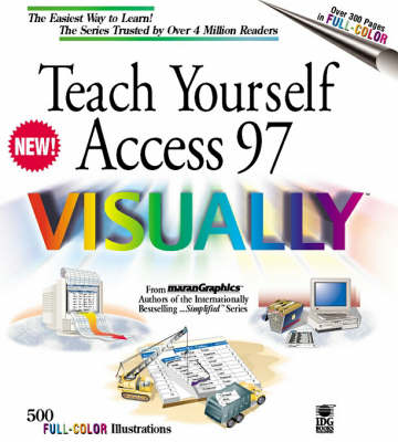 Cover of Teach Yourself Access 97 Visually