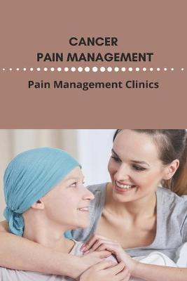 Book cover for Cancer Pain Management