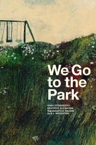 Cover of We Go to the Park