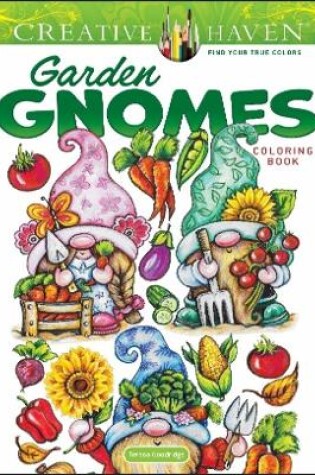 Cover of Creative Haven Garden Gnomes Coloring Book