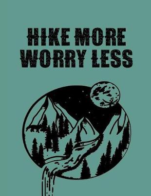 Book cover for Hike More Worry Less