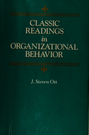 Cover of Classic Readings in Organizational Behaviour