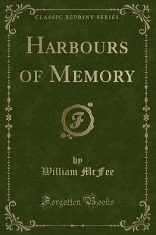 Cover of Harbours of Memory (Classic Reprint)