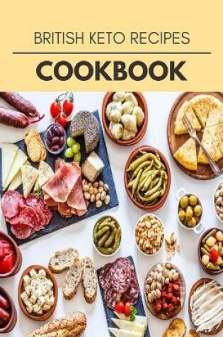 Cover of British Keto Recipes Cookbook