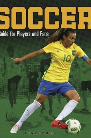 Cover of Soccer: a Guide for Players and Fans (Sports Zone)