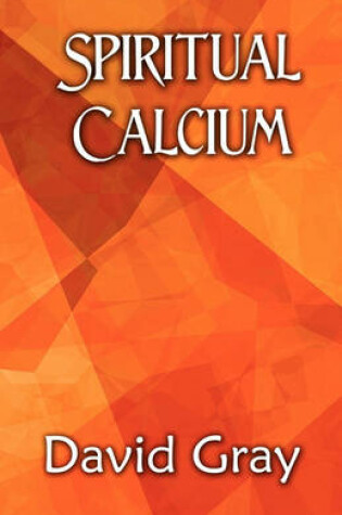Cover of Spiritual Calcium