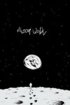 Book cover for Moon Walk Astronaut Bullet Journal