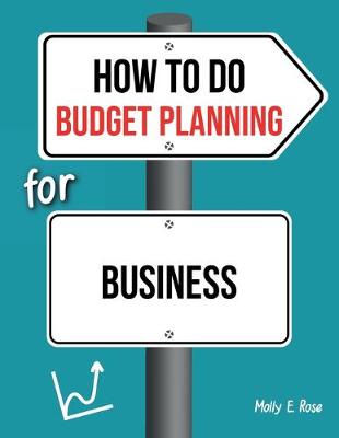 Book cover for How To Do Budget Planning For Business