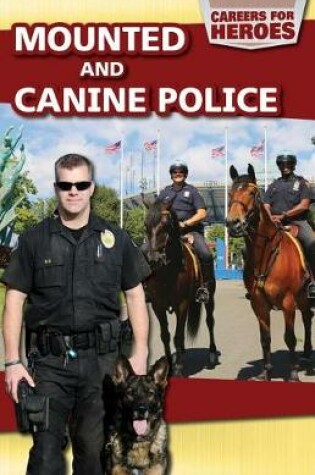 Cover of Mounted and Canine Police
