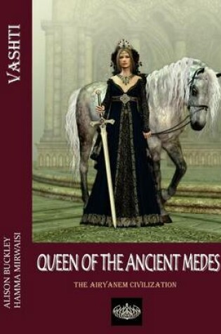 Cover of Vashti, Queen of the Ancient Medes