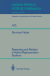 Book cover for Reasoning and Revision in Hybrid Representation Systems