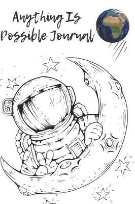 Book cover for Anything Is Possible Journal