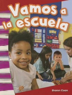 Book cover for Vamos a la escuela (We Go to School) (Spanish Version)