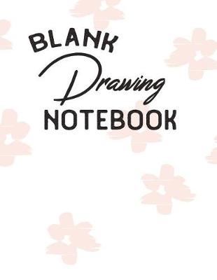 Book cover for Blank Drawing Notebook