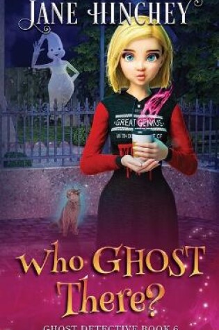 Cover of Who Ghost There?