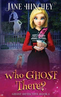 Book cover for Who Ghost There?