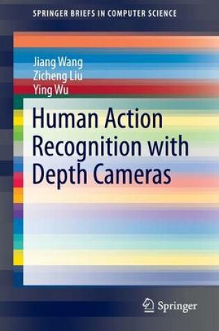 Cover of Human Action Recognition with Depth Cameras