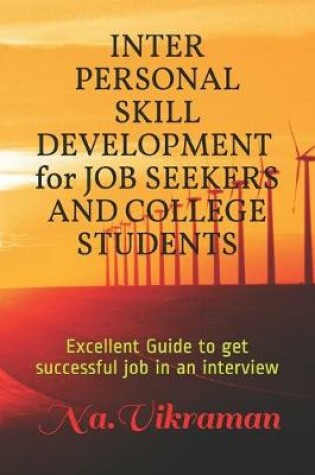 Cover of Inter Personal Skill Development for Job Seekers and College Students