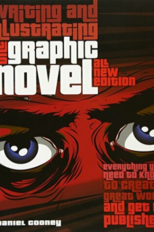 Cover of Writing and Illustrating the Graphic Novel