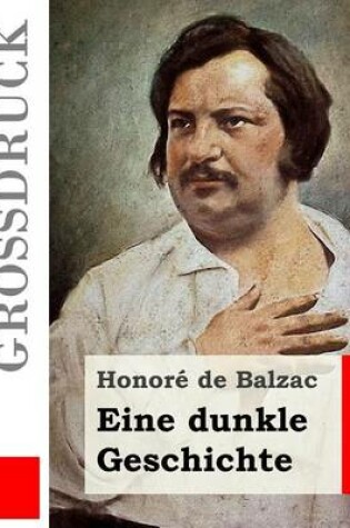 Cover of Eine dunkle Geschichte (Grossdruck)