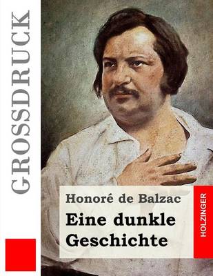 Book cover for Eine dunkle Geschichte (Grossdruck)