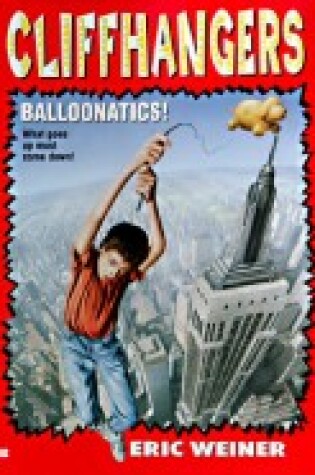 Cover of Cliffhangers 4: Balloonatics!