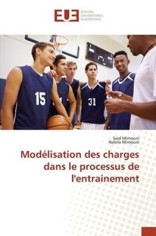 Cover of Modelisation Des Charges Dans Le Processus de l'Entrainement