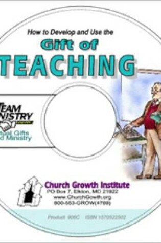 Cover of How to Develop and Use the Gift of Teaching, PDF on CD