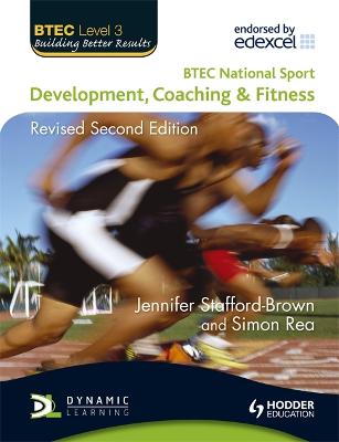 Cover of BTEC National Sport: Development, Coaching and Fitness 2nd Edition