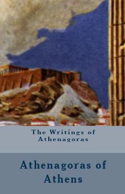 Book cover for The Writings of Athenagoras