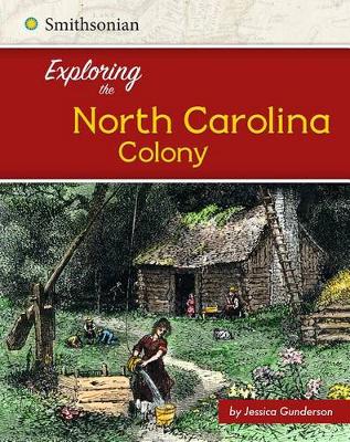 Book cover for Exploring the North Carolina Colony
