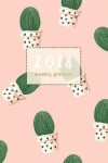 Book cover for 2018 Planner Weekly Monthly Cactus