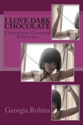 Book cover for I Love Dark Chocolate